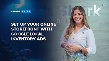 Google (AdWords) Local Inventory Ads - Campaign Setup for Retail Stores