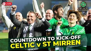 🟢 Celtic v St Mirren: Countdown To Kick-Off | LIVE Match Preview | Scottish Premiership #38