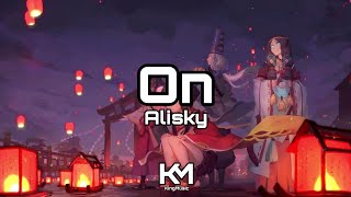 Sin Copyright | Alisky - On | KingMusic Official