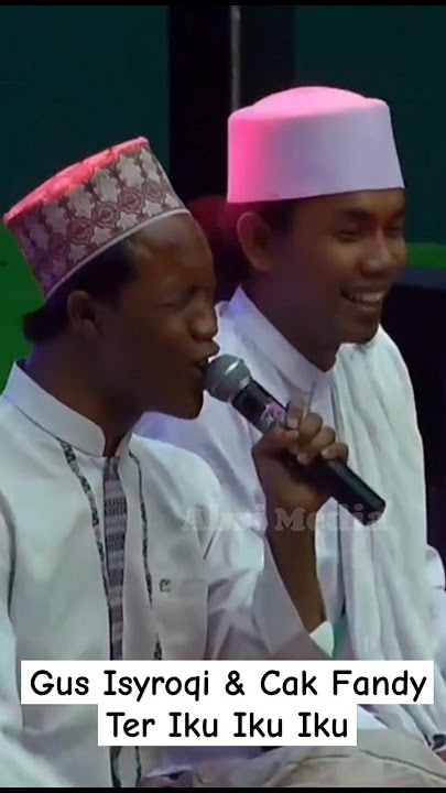 Iku Iku Iku Iku,  Viral Sholawat, Gus Roqi & Cak fandy #viral