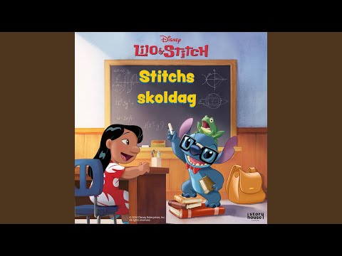 Stitchs skoldag (Outro)