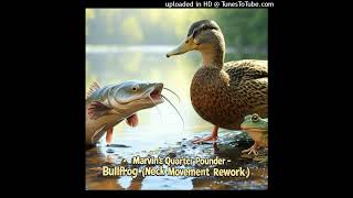 Marvin's Quarter Pounder - Bullfrog (Neck Movement Rework)