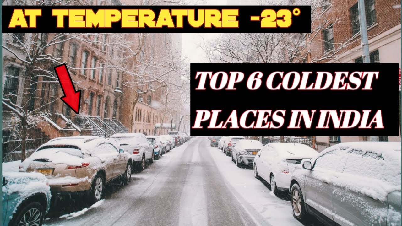 Top 6 Coldest Places In India coldest Places In India In Hindi YouTube top-6-coldest-places-in-india-coldest-places-in-india-in-hindi-youtube