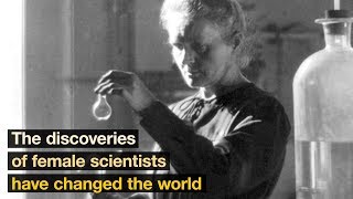 The World Needs Science and Science Needs Women
