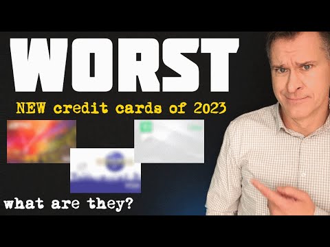 WORST NEW Credit Cards of 2023 😪