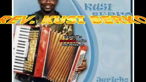 Rev. Kusi Berko mix