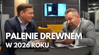 Palenie Drewnem W 2026 - Zakazane Czy Nie?