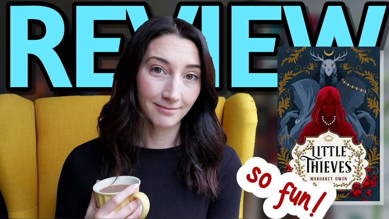 LITTLE THIEVES by Margaret Owen | Non-Spoiler Review