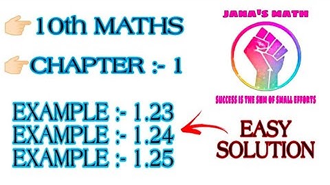 10th Maths New syllabus | TN Samacheer kalvi | Chapter 1 | Example 1.23 | Example 1.24| Example 1.25