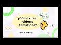 Taller : ¿Cómo crear videos temáticos con Edpuzzle? - Parte 01
