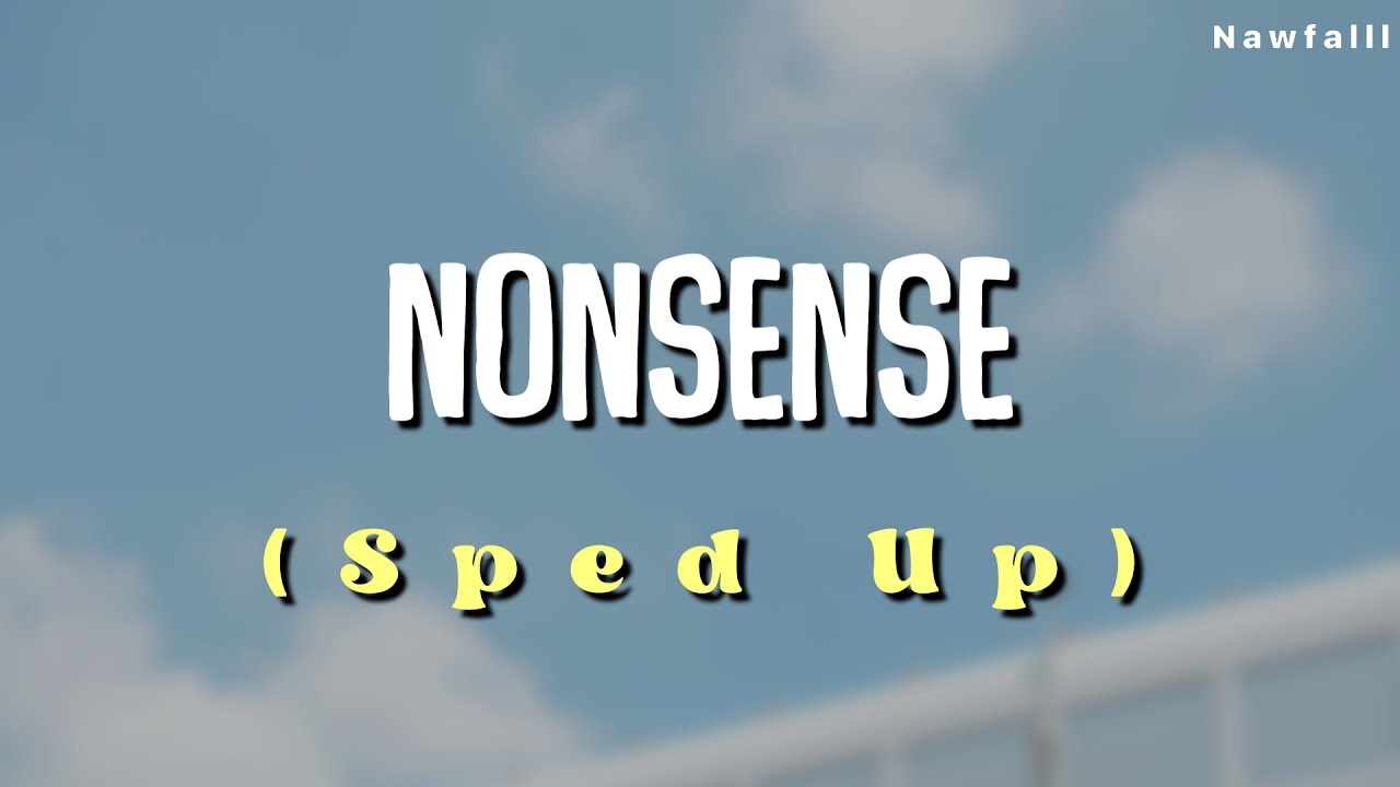 Sabrina Carpenter Nonsense [Sped Up With Lyric] YouTube