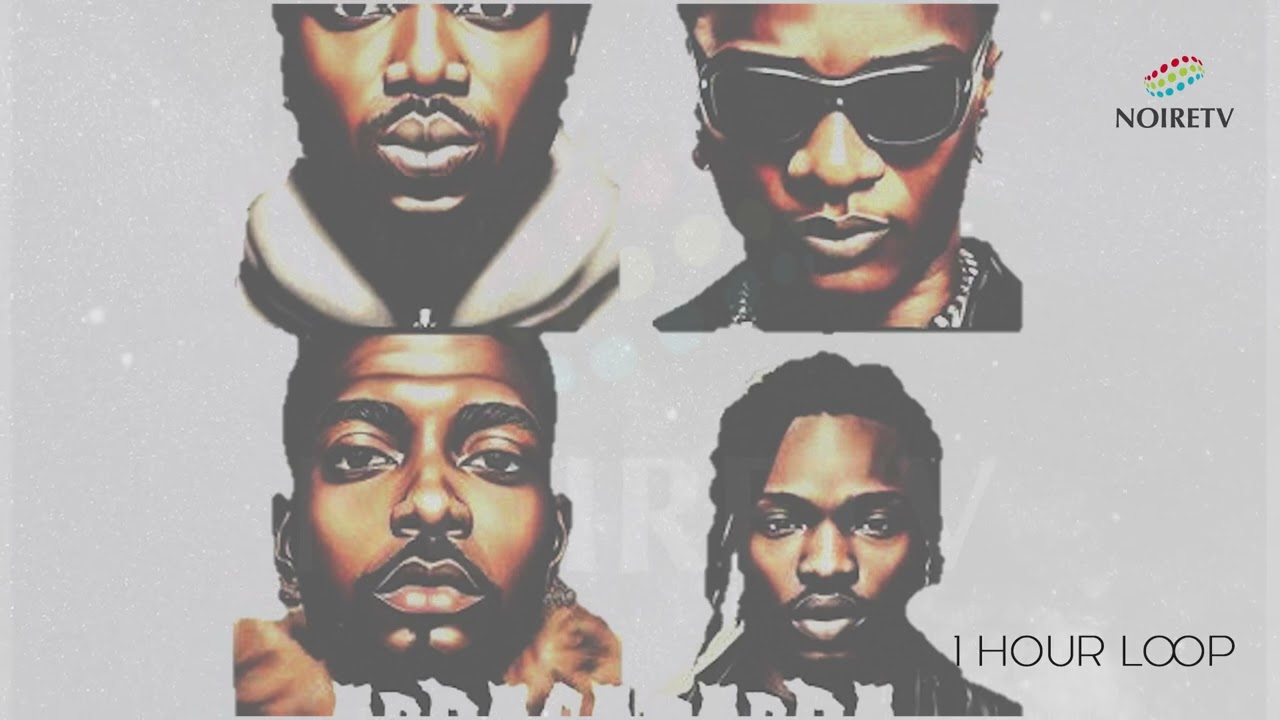 Rexxie, Naira Marley & Skiibii "Abracadabra" Remix Featuring Wizkid 1 Hour Loop On NoireTV