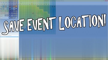 RPG Maker VX Ace Tutorials - (SE03 E6) - Save Event Locations