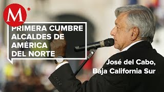 AMLO en la primera Cumbre de Alcaldes de América del Norte