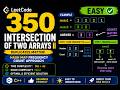 LeetCode 350: Intersection of Two Arrays 2 Hash Map Frequency Count Explained | Optimal C++ Solution