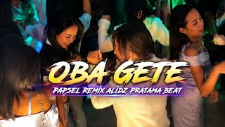 BABO OBA GETE - JOGET PAPSEL REMIX TERBARU 2026 BY ALIDZ PRATAMA