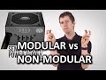 Modular vs Non Modular Power Supplies as Fast As Possible