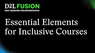 Equitable Education: Essential Elements for Inclusive Courses