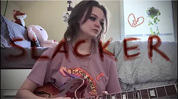slacker - chloe moriondo (cover)