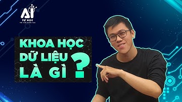 KHOA HỌC DỮ LIỆU LÀ GÌ [2023]? CHIA SẺ KHÓA HỌC DATA SCIENCE MIỄN PHÍ CỦA MICROSOFT by TonyPham