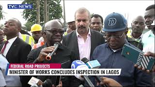 Minister Of Works Concludes Inspection In Lagos