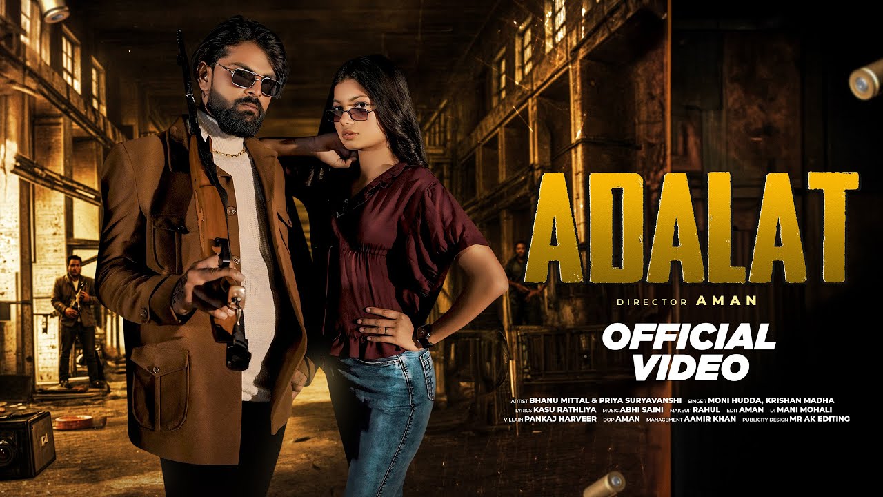 ADALAT Official Video  Bhanu Mittal  Priya Suryavanshi  New Haryanvi Song 2024  Mittal Recored