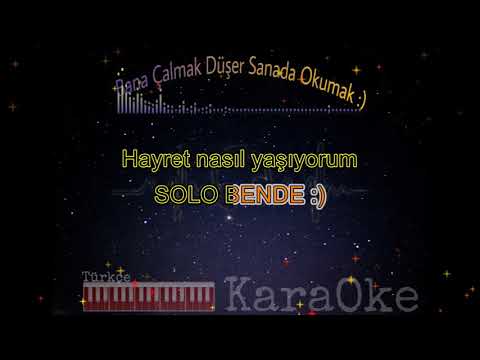 Hayret Nasıl Yaşıyorum Arabeks Karaoke (Güçlü Soydemir) Türkçe Piano Karaoke