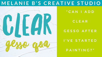 CLEAR GESSO - Q&A Can I Add It Over Painted Sections?!! #PBN #PaintbyNumbers