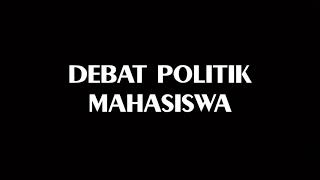 Comingsoon Debat Politik Mahasiswa ke-5
