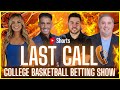Last Call LIVE: Saturday College Basketball Picks, Predictions, Best Bets &amp; Line Moves 2/28 📱