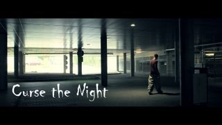 Hunk 2013 - Curse the Night | Parkour & Free Running
