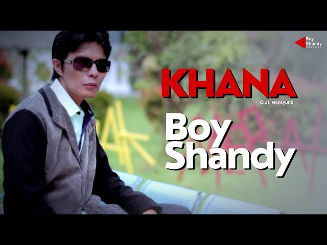 BOY SHANDY - KHANA class=