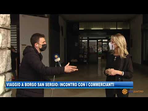VIAGGIO A BORGO SAN SERGIO: INCONTRO CON I COMMERCIANTI | 24/02/2021