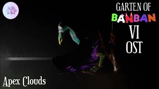 Garten of Banban 6 OST - Apex Clouds