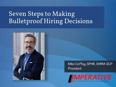 Seven Steps to Making Bulletproof Hiring Decisions - YouTube