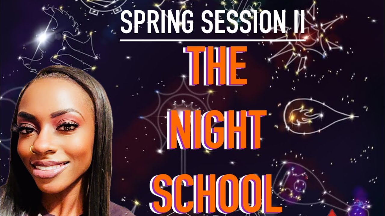 THE NIGHT SCHOOL SPRING SESSION PART II - YouTube