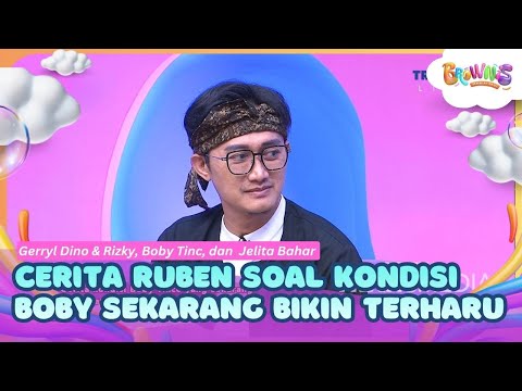 [FULL] Cerita Ruben Onsu Soal Kondisi Boby Tince Sekarang Bikin Semua Terharu - BROWNIS (07/07/26)