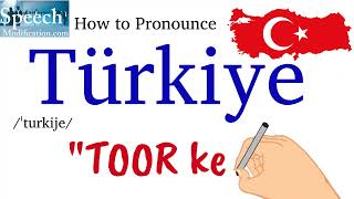 How to Pronounce Türkiye (Turkiye)