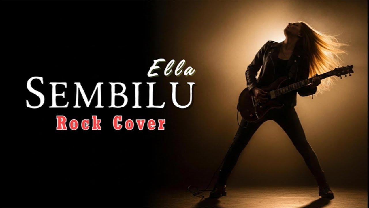 Sembilu - Ella | Rock Cover