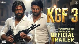K.g.f Chapter 3 - Official Trailer Rocking Star Yash Prabhas Prashanth Neel Original Trailer