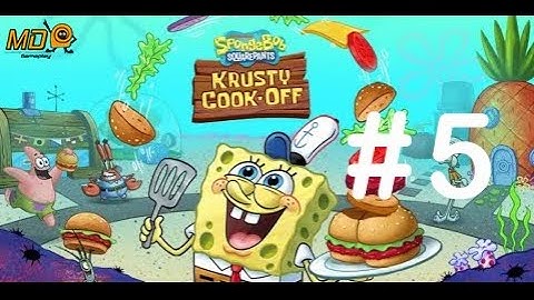SpongeBob: Krusty Cook-Off - Gameplay IOS & Android - Part 5