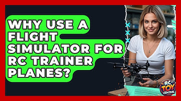 Why Use A Flight Simulator For RC Trainer Planes? | RC Toy Central