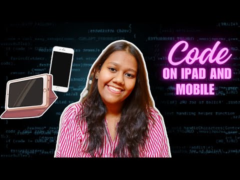 "Code on iPad & Mobile Without a Laptop! (Best Free Apps)" Vedika Khanna |