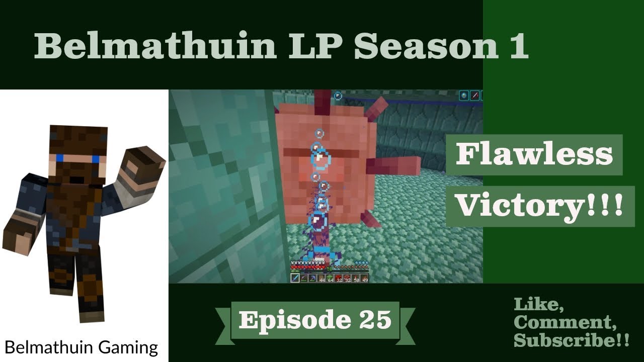Flawless Victory! Belmathuin LP S1 EP 25