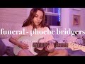 Phoebe Bridgers - Funeral (Jessica Ricca Cover)
