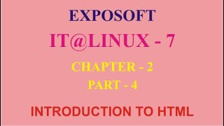 IT@ LINUX 7 CHAPTER 2 PART 5 INTRODUCTION TO HTML