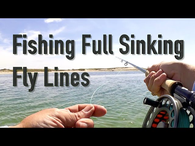 Fishing Full Sinking Fly Lines: find out just how effective these