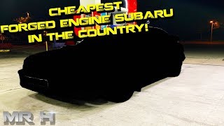I Bought The Cheapest Forged Engine Subaru WRX In The Country - Project Car Unveiling
