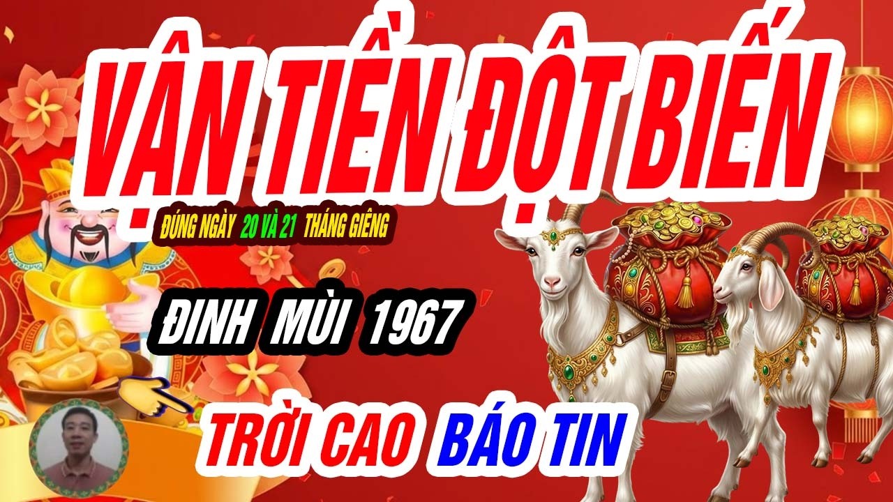 🐐 Chậm Mà Chắc! ĐINH MÙI 1967 Vận Trời Khai Mở Đúng 2 Ngày Tới