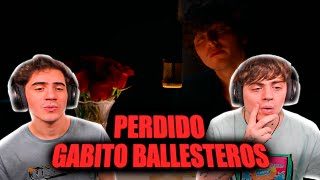 [REACCION] Gabito Ballesteros - Perdido (Video Oficial)